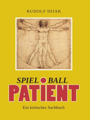 cover image of Spielball Patient: Ein kritisches Sachbuch